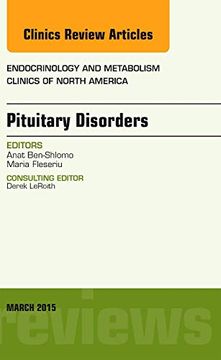 portada Pituitary Disorders, an Issue of Endocrinology and Metabolism Clinics of North America (Volume 44-1) (The Clinics: Internal Medicine, Volume 44-1) (en Inglés)