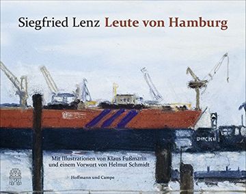 portada Leute von Hamburg: Mit Bildern von Klaus Fußmann und Einem Vorwort von Helmut Schmidt (en Alemán)
