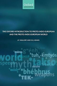portada The Oxford Introduction to Proto-Indo-European and the Proto-Indo-European World (Oxford Linguistics) (en Inglés)