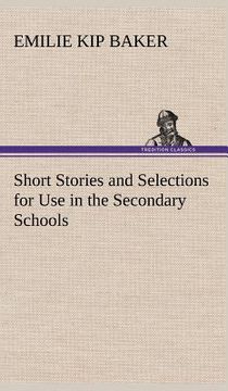 portada short stories and selections for use in the secondary schools