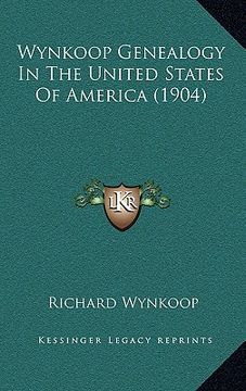 portada wynkoop genealogy in the united states of america (1904) (en Inglés)