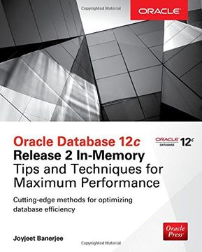 portada Oracle Database 12c Release 2 In-Memory: Tips and Techniques for Maximum Performance (Oracle Press) (en Inglés)