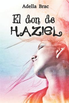 portada El don de Haziel (in Spanish)