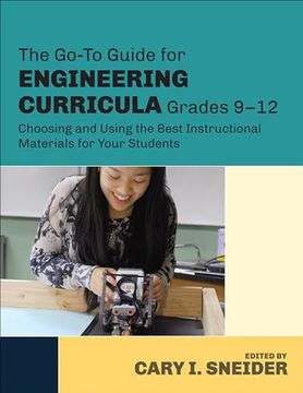 portada The Go-To Guide for Engineering Curricula, Grades 9-12: Choosing and Using the Best Instructional Materials for Your Students (in English)