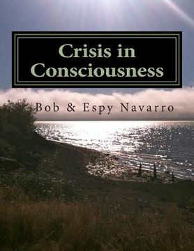 portada Crisis in Consciousness (in English)