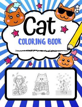 portada Cat Coloring Book: Super Cute Cat Coloring Pages, Perfect Cat Lover Gift