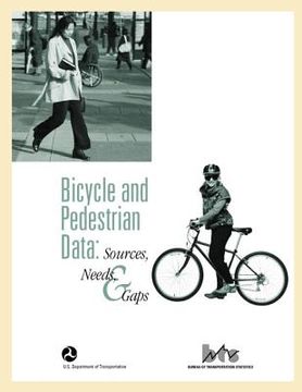 portada Bicycle and Pedestrian Data: Sources, Needs, & Gaps (en Inglés)