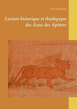 portada Lecture historique et théologique des Actes des Apôtres (en Francés)