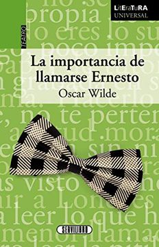 portada La Importancia de Llamarse Ernesto (Literatura Universal)