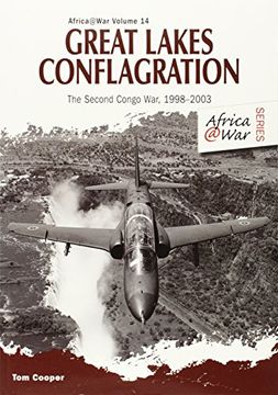 portada Great Lakes Conflagration: Second Congo War, 1998–2003 (Africa@War)