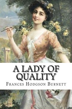 portada A Lady of Quality Frances Hodgson Burnett
