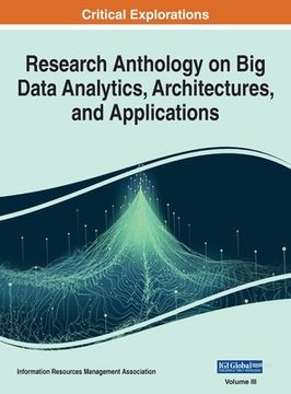 portada Research Anthology on Big Data Analytics, Architectures, and Applications, VOL 3 (in English)