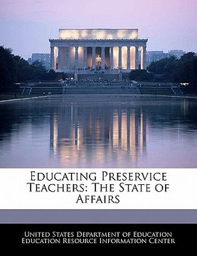 portada educating preservice teachers: the state of affairs (in English)