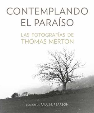 portada Contemplando el Paraíso: Las Fotografías de Thomas Merton (in Spanish)