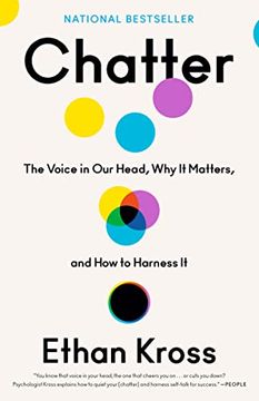 portada Chatter: The Voice in Our Head, Why It Matters, and How to Harness It (en Inglés)
