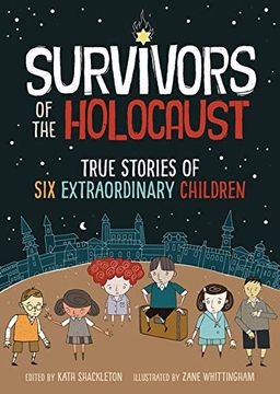 portada Survivors of the Holocaust: True Stories of six Extraordinary Children 