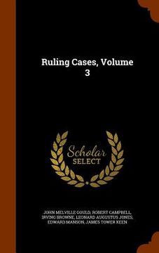 portada Ruling Cases, Volume 3 (en Inglés)