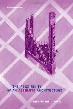 portada The Possibility of an Absolute Architecture (Writing Architecture) (en Inglés)