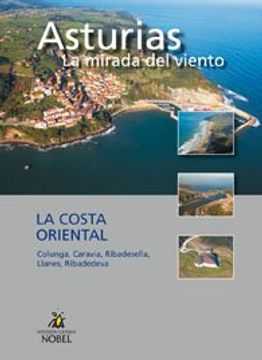 portada Asturias, la Mirada del Viento. La Costa Oriental
