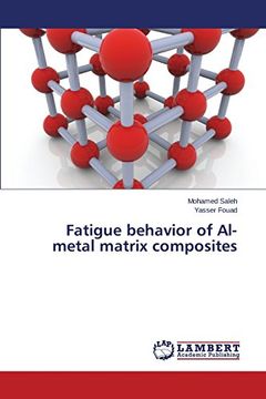 portada Fatigue behavior of Al- metal matrix composites