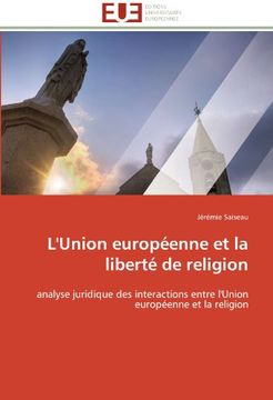 portada L'Union Europeenne Et La Liberte de Religion
