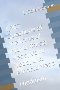 portada 1,566 Questions of the Laws of Manu, Sama Veda, Vajur Veda, and Atharva Veda: Hinduism (en Inglés)