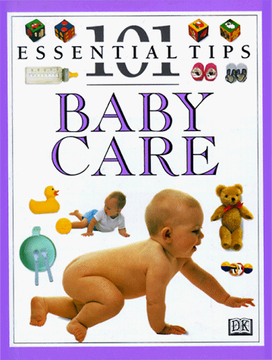 portada 101 Essential Tips: Baby Care (en Inglés)