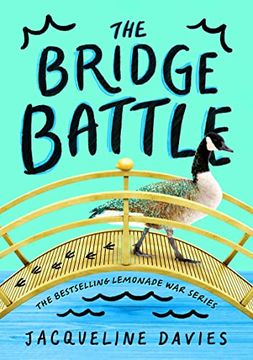 portada The Bridge Battle (The Lemonade war Series, 6) (en Inglés)