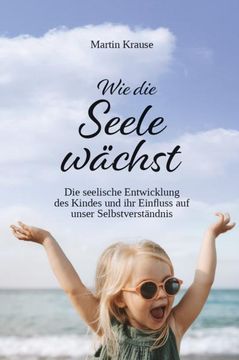 portada Wie die Seele Wächst (en Alemán)