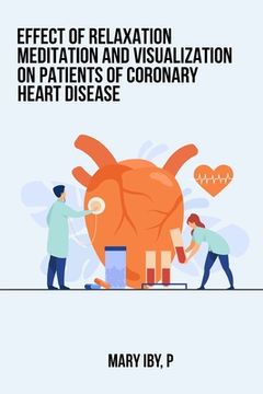 portada Effect of relaxation meditation and visualization on patients with coronary heart disease