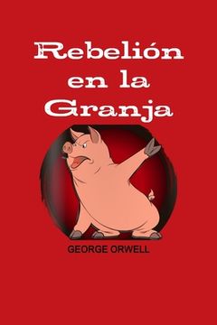 portada Rebelion En La Granja (spanish Edition) (in Spanish)