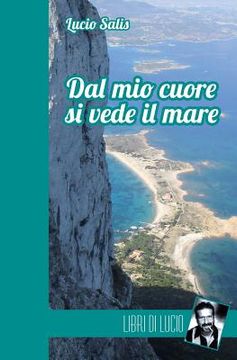 portada Dal mio cuore si vede il mare: Una storia italiana (en Italiano)