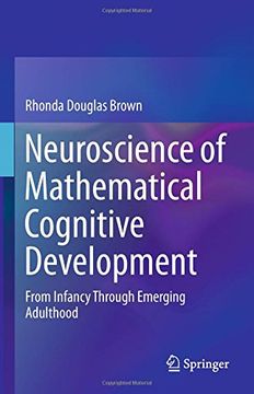 portada Neuroscience of Mathematical Cognitive Development: From Infancy Through Emerging Adulthood