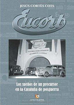 portada Eucort: Los Sueños de un Precursor en la Cataluña de Posguerra (in Spanish)