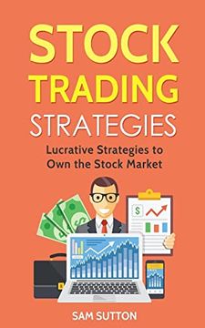 portada Stock Trading Strategies: Lucrative Strategies to own the Stock Market (in English)