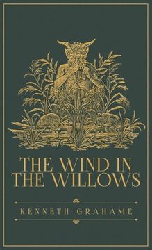 portada The Wind in the Willows: The Original 1908 Edition (en Inglés)