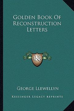 portada golden book of reconstruction letters (en Inglés)