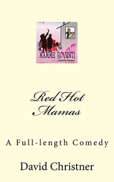 portada Red Hot Mamas: A Full-length Comedy (en Inglés)