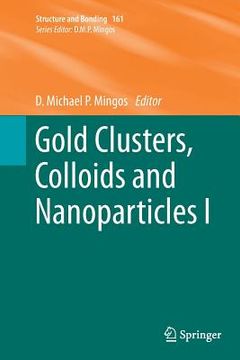 portada Gold Clusters, Colloids and Nanoparticles I (en Inglés)