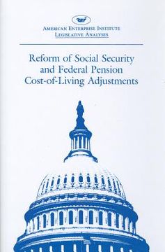 portada reform of social security and federal pension cost-of-living adjustments: 1985, 99th congress, 1st session (en Inglés)