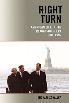 portada Right Turn: American Life in the Reagan-Bush Era, 1980-1992 (en Inglés)