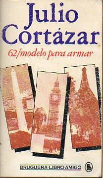 Libro 62/modelo para armar., julio. cortázar, ISBN 2527699. Comprar en  Buscalibre