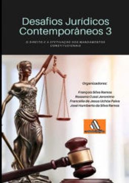 portada Desafios Jurídicos Contemporâneos 3 o Direito e a Efetivação dos Mandamentos Constitucionais (in Portuguese)