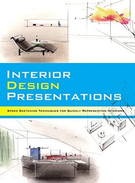 portada Interior Design Presentations: Techniques for Quick, Professional Renderings of Interiors (in English)
