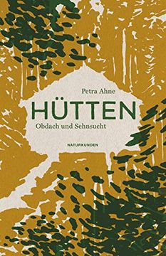 portada Hütten: Obdach und Sehnsucht (Naturkunden) (in German)