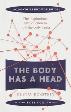 portada The Body Has a Head (Prelude Science Classics)