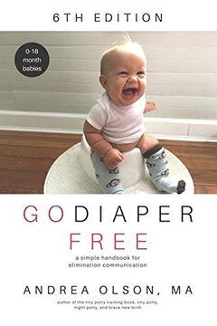 portada Go Diaper Free: A Simple Handbook for Elimination Communication (in English)