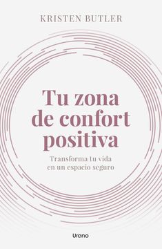portada TU ZONA DE CONFORT POSITIVA (in Spanish)