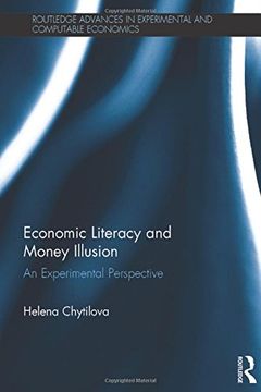 portada Economic Literacy and Money Illusion: An Experimental Perspective (en Inglés)