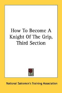portada how to become a knight of the grip, third section (en Inglés)